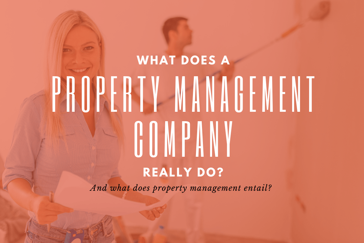 What Does a Property Management Company Really Do?