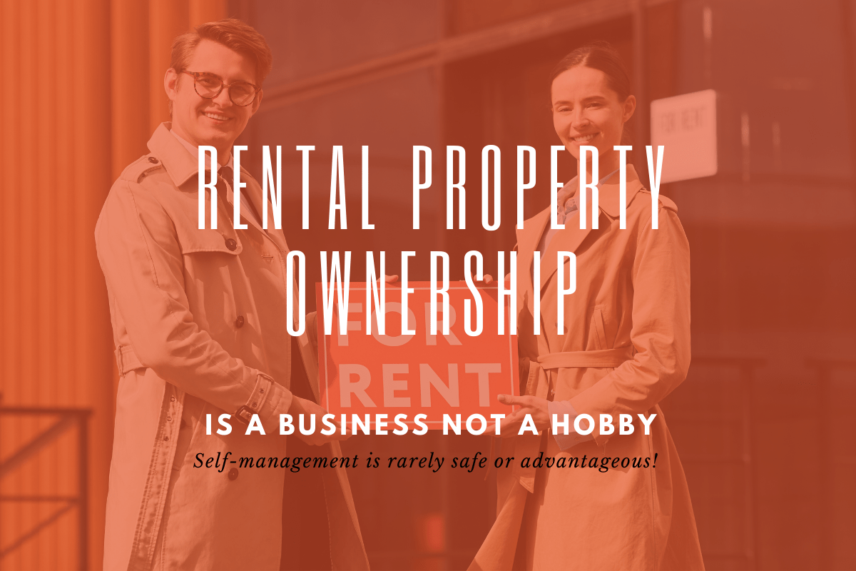 Rental Property Ownership is a Business NOT a Hobby.